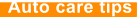 Auto care tips